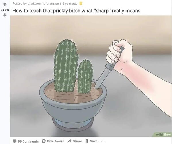 dark funny wikihow meme - how to teach that prickly bitch what sharp really means