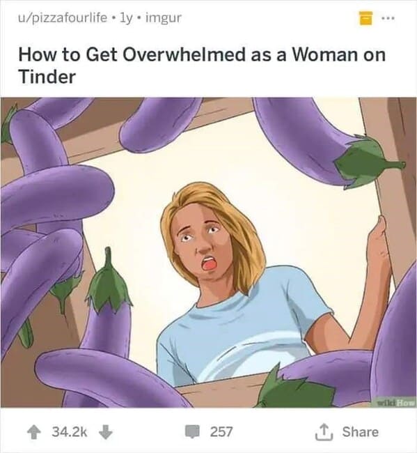 dark funny wikihow meme - how to get overwhelmed as a woman on tinder