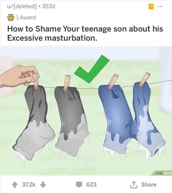 dark funny wikihow meme - how to shame your teenage son about his excessive masturbation