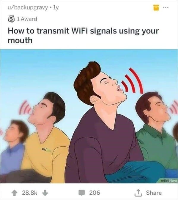 dark funny wikihow meme - how to transmit wifi signals using your mouth
