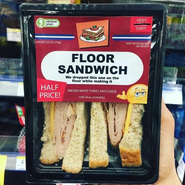 obvious plant - fake product floor sandwich