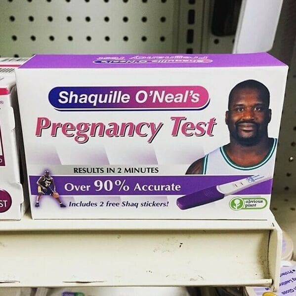 obvious plant - fake product shaquille o'neal pregnancy test