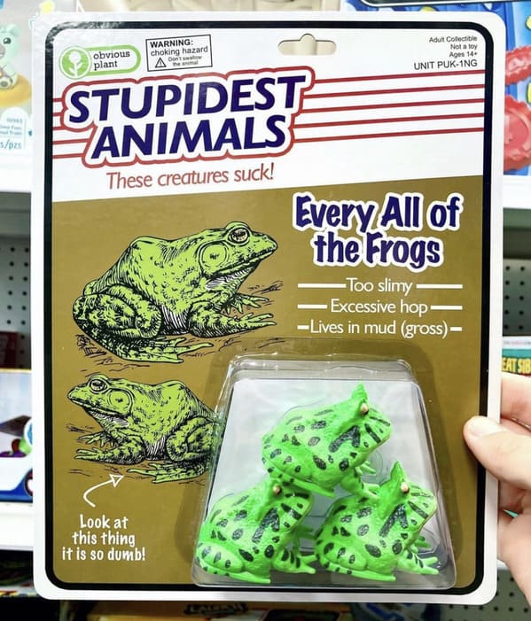 obvious plant - fake product stupidest animals