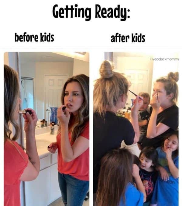 mom memes - mothers day memes - getting ready before kids after kids