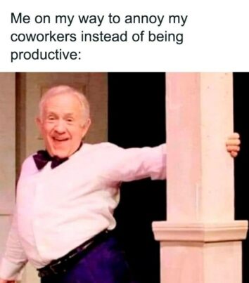 35 Relatable Work Memes Posted By Funny Employees This Week (May 8-15 ...