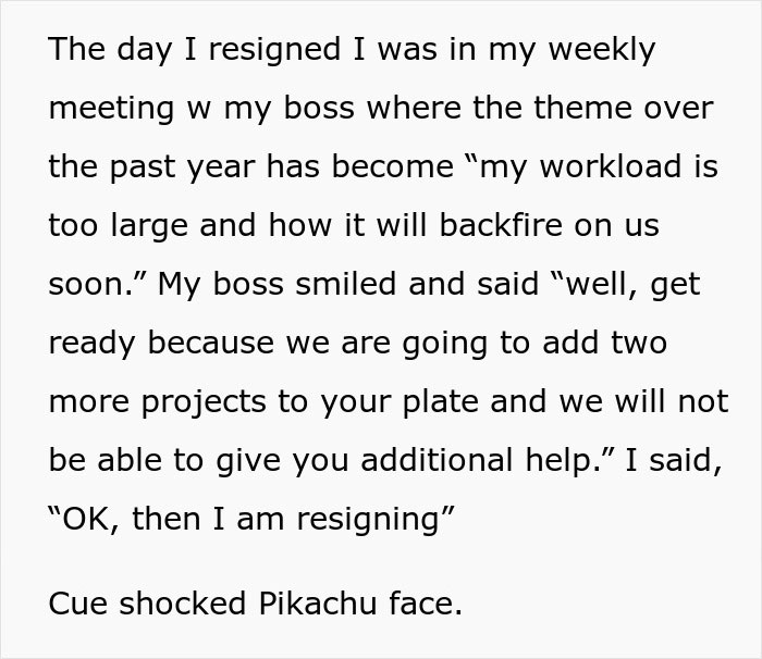 Worker's Superiors Respond To His Complaints About An Unbalanced Workload By Giving Him More Work, So He Quits On The Spot - Jarastyle