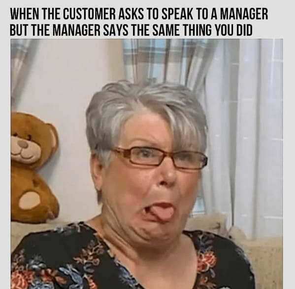 40 Customer Service Memes For Workers Who Have To Deal With Karens Every Day - Jarastyle