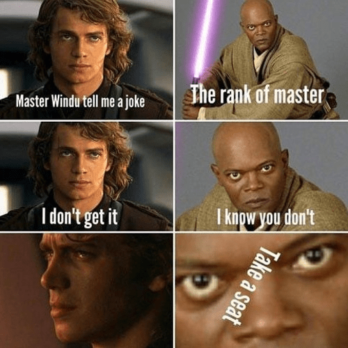 [Image: person-master-windu-tell-joke-dont-get-r...e-seat.png]