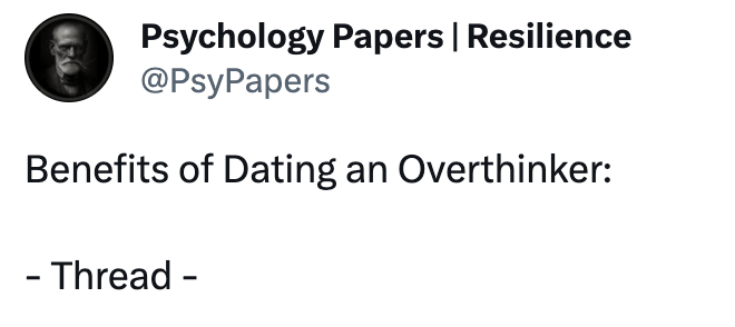 The Benefits Of Dating An Overthinker — An Informative And, Uh, In-Depth Twitter Thread - Jarastyle