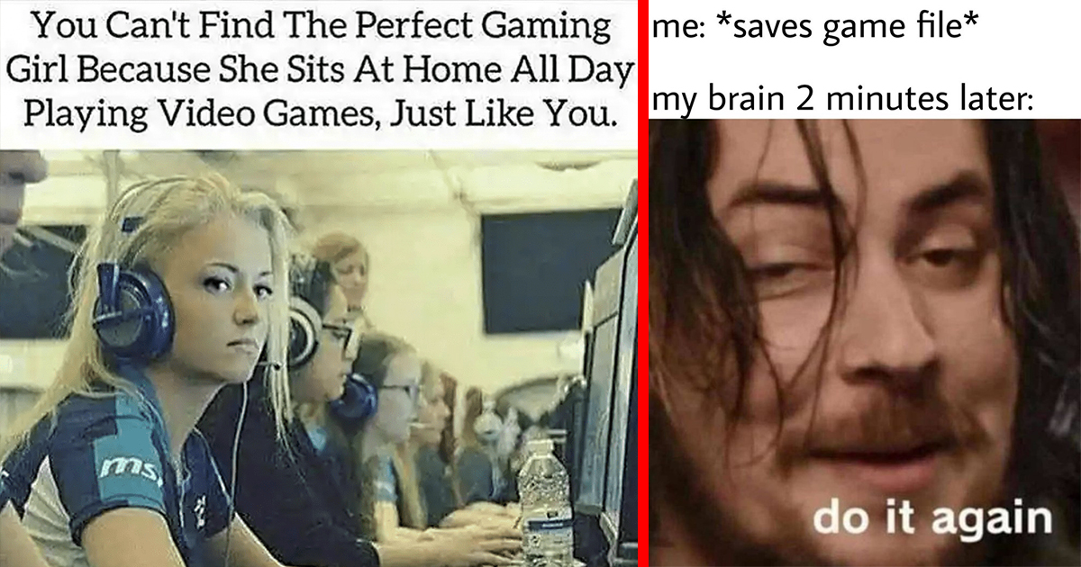 Top 20 funny gamer memes that were popular in the last decade 