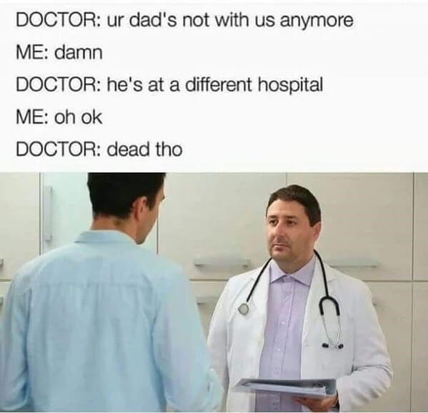 If Laughter Is The Best Medicine, These Funny Doctor Memes Should Do the Trick (30+ Memes) - Jarastyle