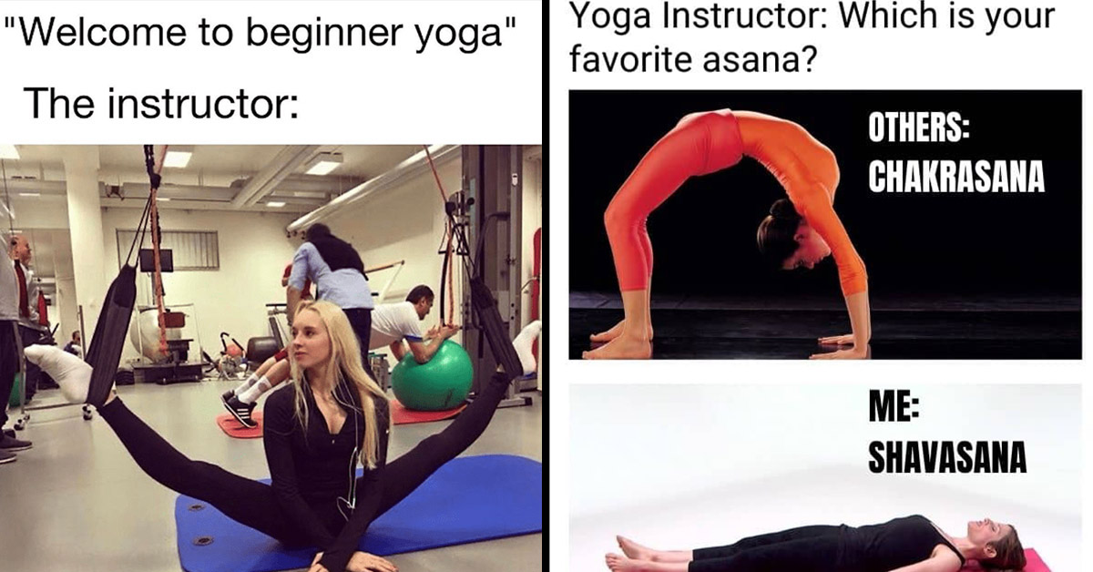 45+ Funny Yoga Memes To Give Your Sense of Humor A Deep Stretch