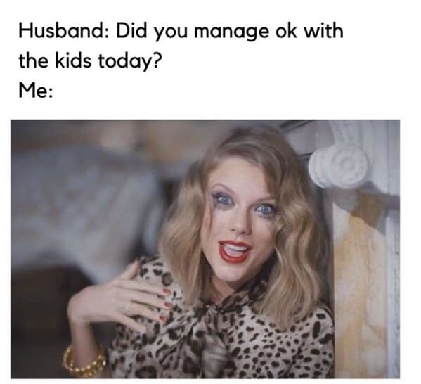 35+ Funny Parenting Memes That Perfectly Sum Up The Chaos Of Being Married And Raising Little Monsters - Jarastyle