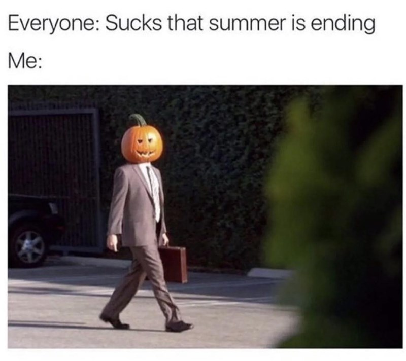 40 Autumn Memes For People Who Are Ready To Skip Summer For Some Pumpkin Spice Anything - Jarastyle