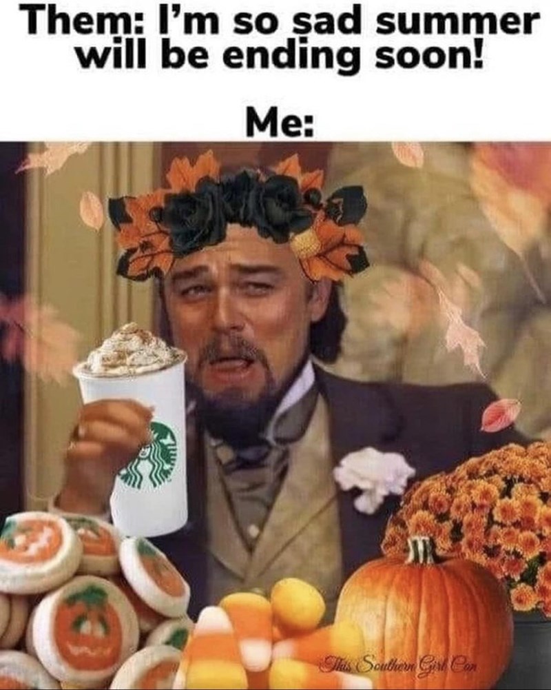 40 Autumn Memes For People Who Are Ready To Skip Summer For Some Pumpkin Spice Anything - Jarastyle