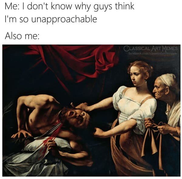 40 Hilariously Relatable Classical Art Memes You Don't Need To Be An Art History Major To Laugh At (August 2, 2023) - Jarastyle