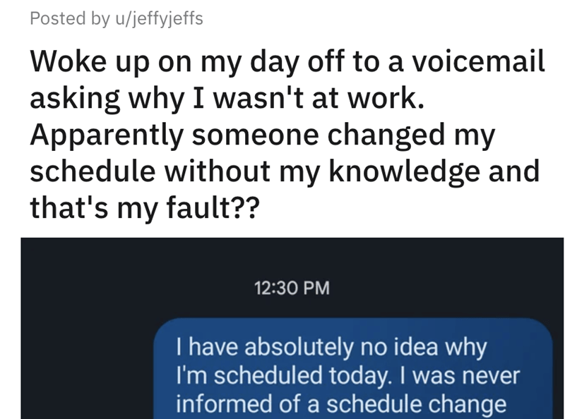 Employee Wakes Up To A Voicemail Asking Why He Isn't At Work, Then Gets Blamed For Not Checking The Schedule On His Day Off - Jarastyle