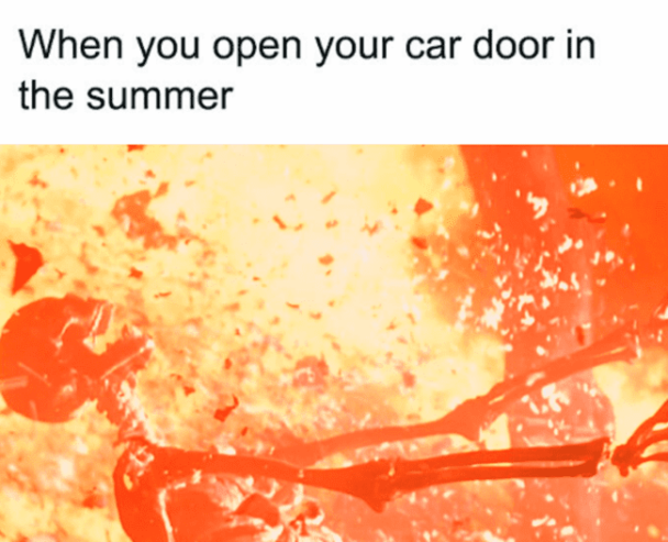 Heat Rage Meme 40 Funny Summer Heat Memes For You Sweaty Southerners Frying Eggs On ...