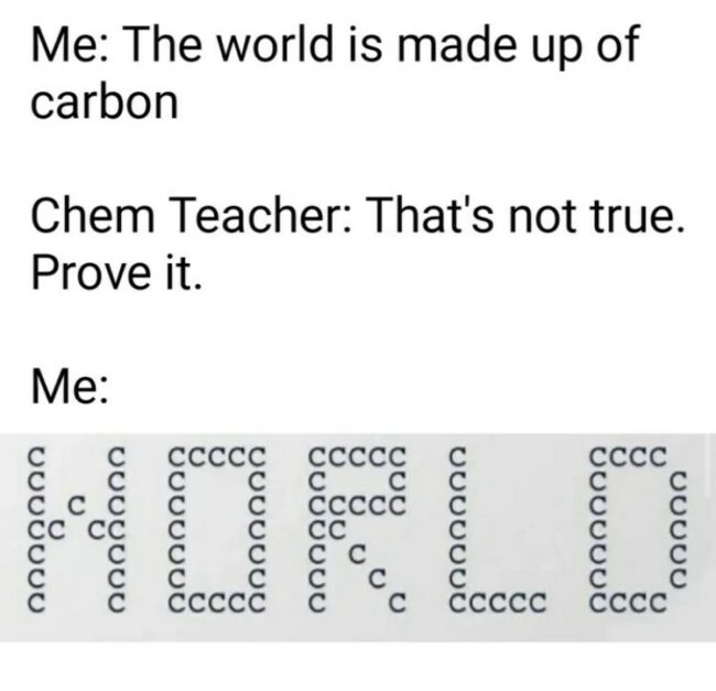 30+ Funny Chemistry Memes That'll Break Bonds And Bust Guts