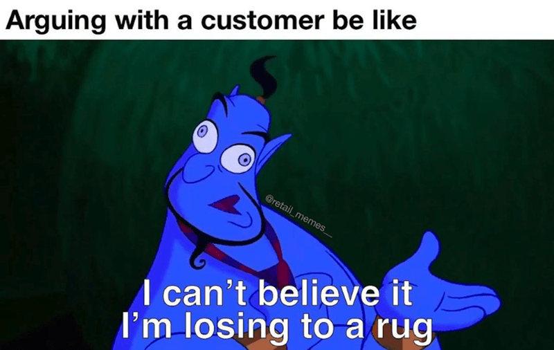 40 Funny Retail Worker Memes For Everyone Who's Done Battle With "The Customer" - Jarastyle