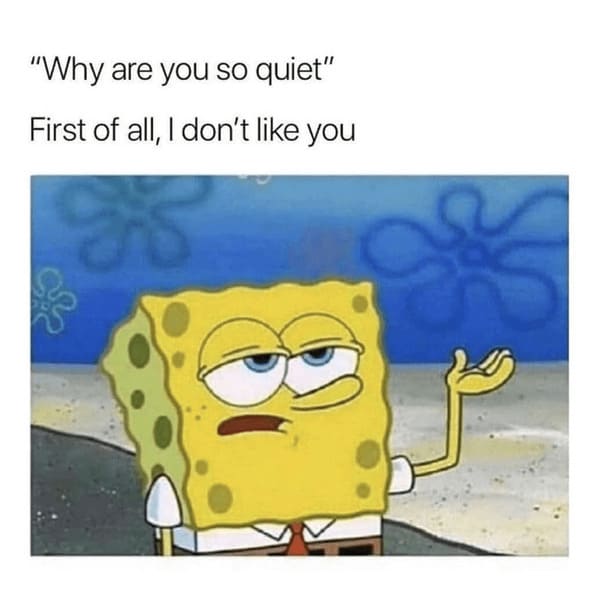 35 Witty Spongebob Introvert Memes For Anti-Socials Who'd Rather Stay In And Watch Spongebob - Jarastyle