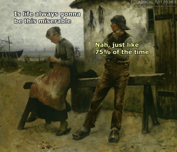 40 Hilariously Relatable Classical Art Memes You Don't Need To Be An Art History Major To Laugh At (August 2, 2023) - Jarastyle