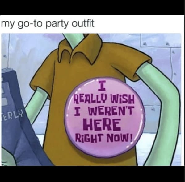 35 Witty Spongebob Introvert Memes For Anti-Socials Who'd Rather Stay In And Watch Spongebob - Jarastyle