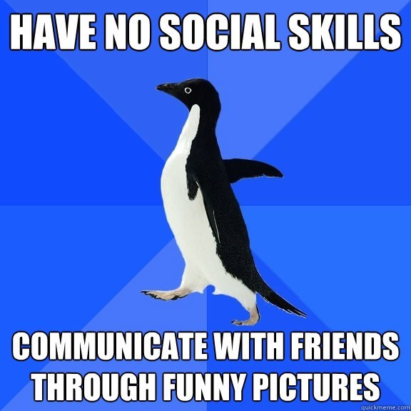 30 Relatable Memes For Awkward People Whose Social Skills Could Use Some Work - Jarastyle