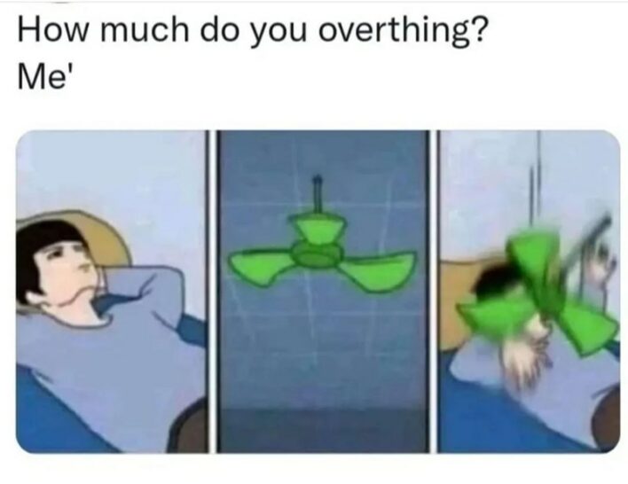 35 Relatable Overthinking Memes For People Who Are Probably Going To ...