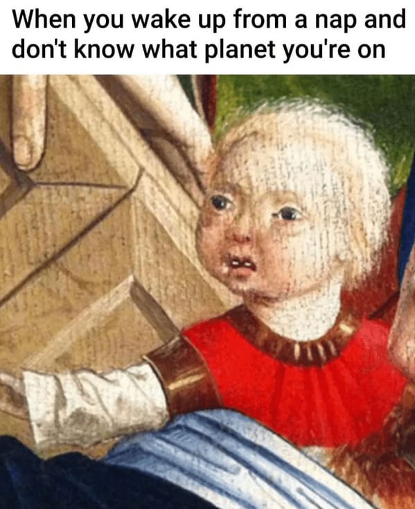 40 Hilariously Relatable Classical Art Memes You'll Laugh At Even If You Didn't Major In Art History (August 16, 2023) - Jarastyle