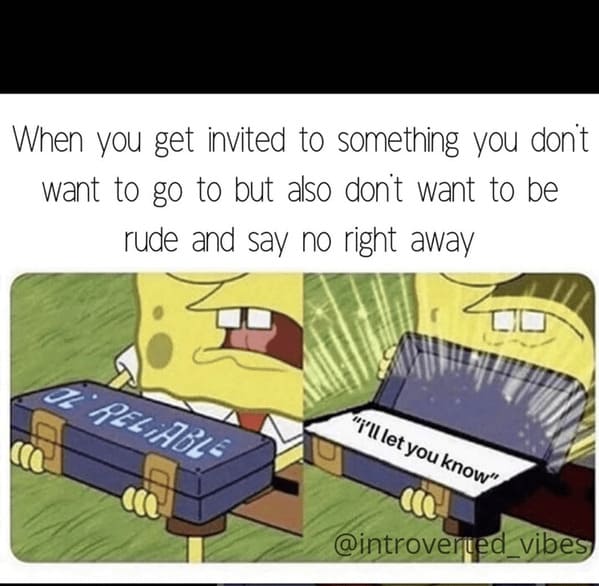 35 Witty Spongebob Introvert Memes For Anti-Socials Who'd Rather Stay In And Watch Spongebob - Jarastyle