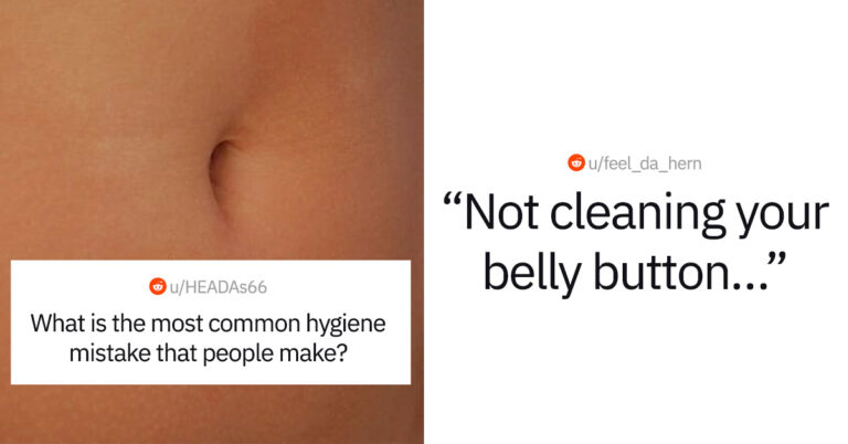 30 Common Hygiene Mistakes People Need To Stop Making ASAP