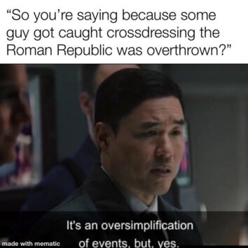 Meme Rome Immigration 45 Ancient Rome Memes You Can Conquer In The Next 3-5 Minutes
