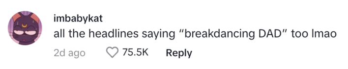 Dad Abandons His Family To Become A Competitive Breakdancer, So His Daughter Calls Him Out On Tiktok - Jarastyle