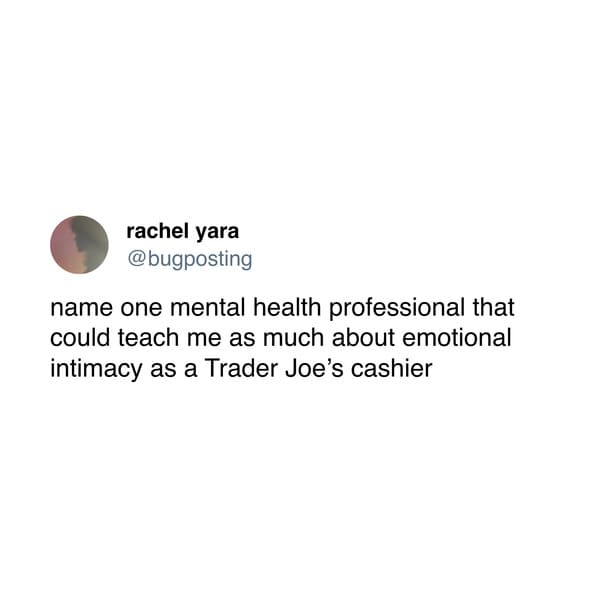 35 Trader Joe's Memes That Are More Delightful Than Finding A Parking Spot On Your First Try (February 13, 2024) - Jarastyle