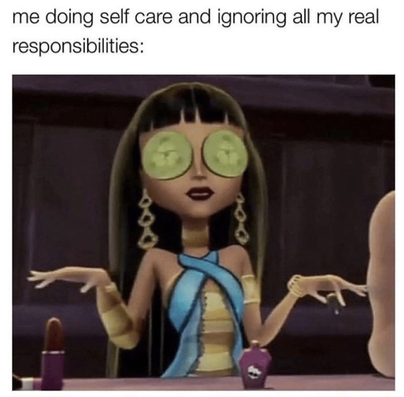 30+ Self Care Memes For Folks Who Know Laughter Heals The Soul - Jarastyle