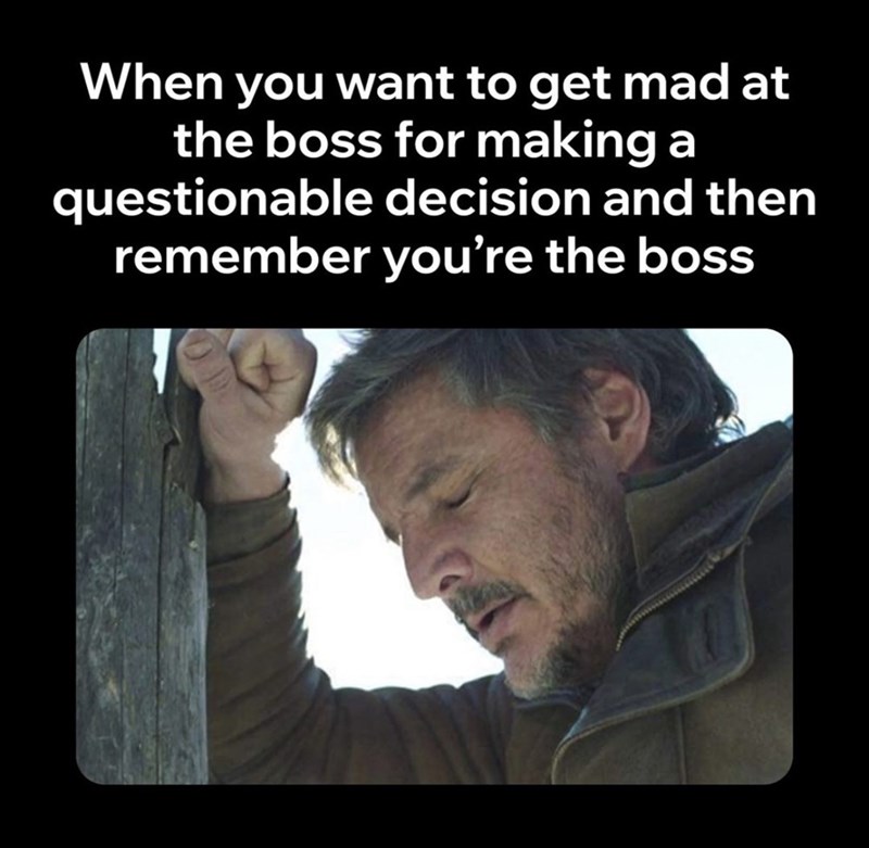 30 Relatable Small Business Memes That Show It Isn't Easy Being Your Boss - Jarastyle