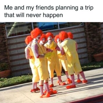 45+ Hilarious And Totally Relatable Friendship Memes That'll Have You