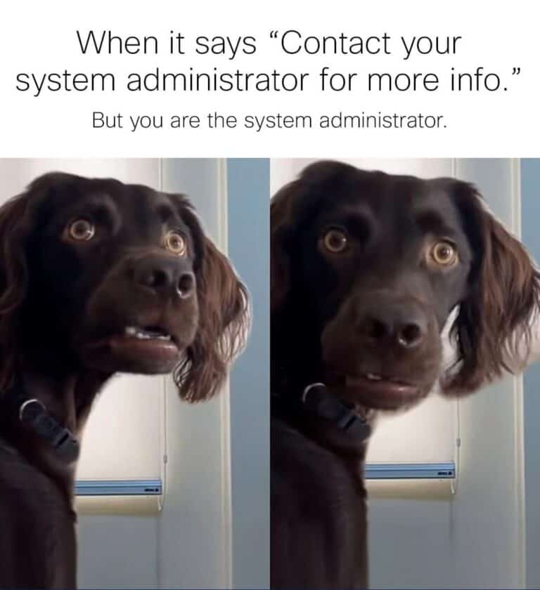 37 Tech Memes For IT Workers Who Need To Unplug For A Few Month