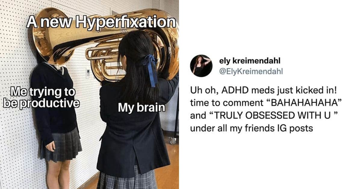 55 Funny ADHD Memes To Keep You Entertained For 30 Seconds Before ...