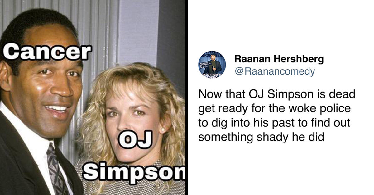 50 Funniest Memes About OJ Simpson Dying You Can Laugh At Guilt-Free