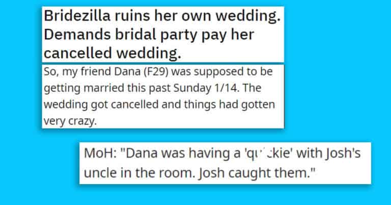 Bridezilla Cancels Her Own Wedding And Demands Bridesmaids Pay $5000 In Cancellation Fees