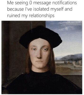 35 Hilariously Relatable Memes That Give Classical Art A Modern Love ...