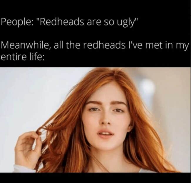 40 Funny Redhead Memes For Ginger Girls Trying Not To Sunburn