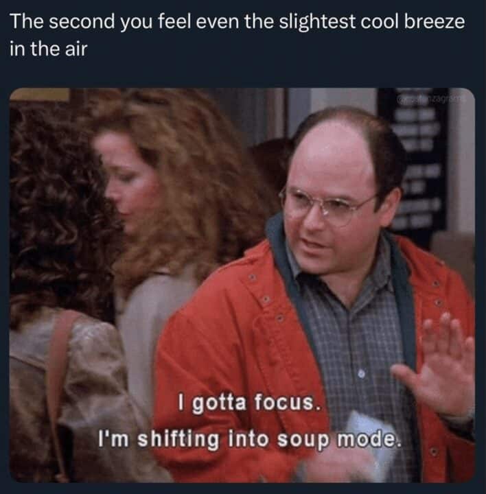 42 Funny Soup Season Memes To All Soup Lovers Who Celebrate