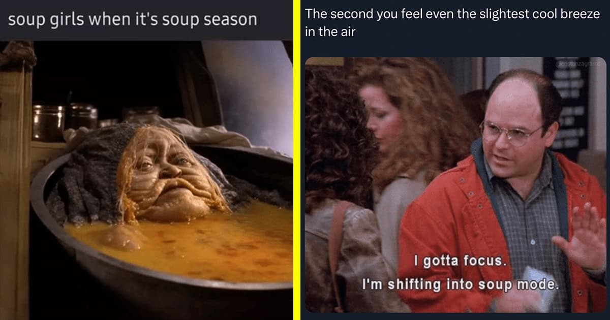 42 Funny Soup Season Memes To All Soup Lovers Who Celebrate