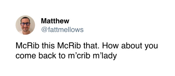 23 Funny McRib Tweets And Memes Condemning History's 2nd Worst Rib ...