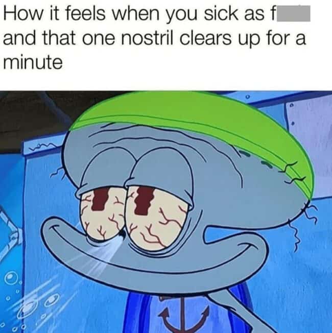 34 Memes About Being Sick That'll Have You Laughing Through The Sniffles
