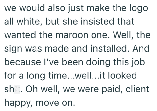 This Client Demanded A Graphic Designer Make An Unreadable Sign, Then ...