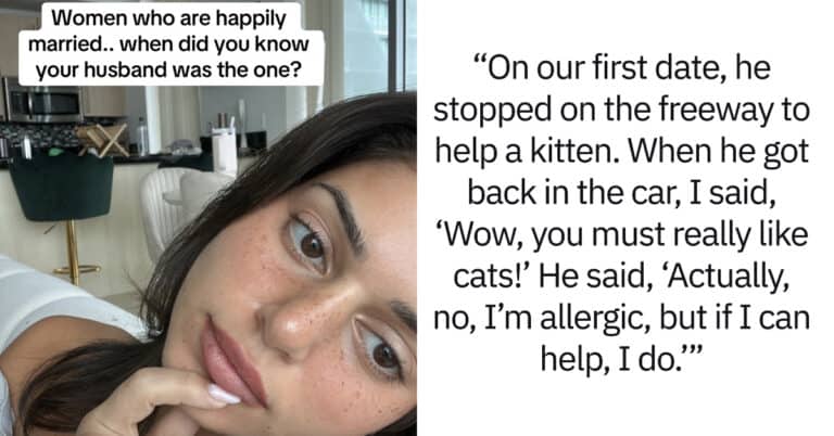 30 Women Share The Moment They Knew He Was “The One”